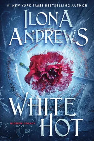 White Hot: A Suspenseful Fae Romance Novel Featuring a Billionaire and a Kick-Ass Heroine (Hidden Legacy) Paperback  June 18, 2024